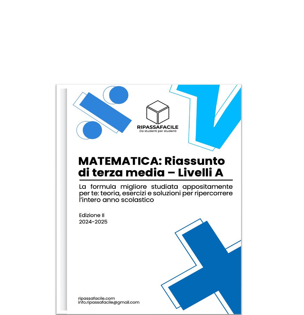 Riassunto Terza Media - Matematica Livelli A